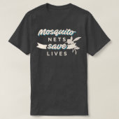 Mosquito Nets Rette Lives Antimalaria-Design T-Shirt (Design vorne)