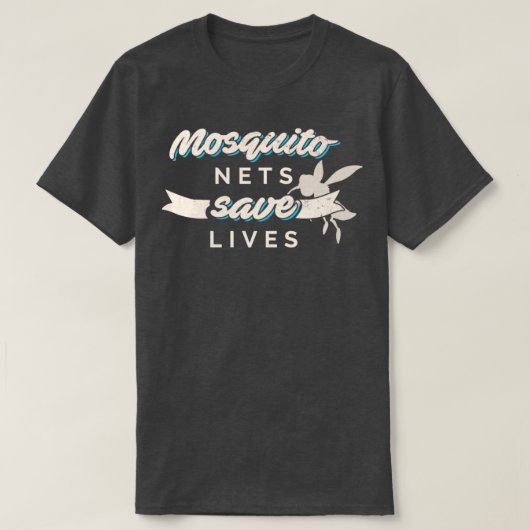 Mosquito Nets Rette Lives Antimalaria-Design T-Shirt (Design vorne)