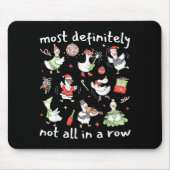 Most Definitely Not All In A Row Christmas Silly G Mousepad (Vorne)
