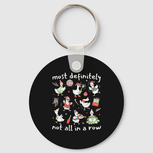 Most Definitely Not All In A Row Christmas Silly G Schlüsselanhänger (Vorderseite)