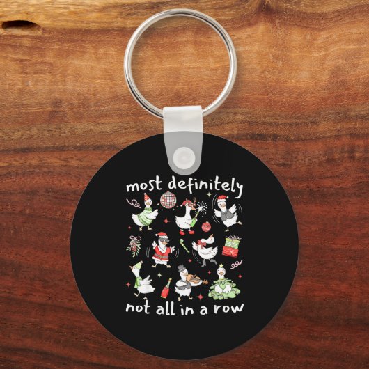 Most Definitely Not All In A Row Christmas Silly G Schlüsselanhänger (Vorderseite)