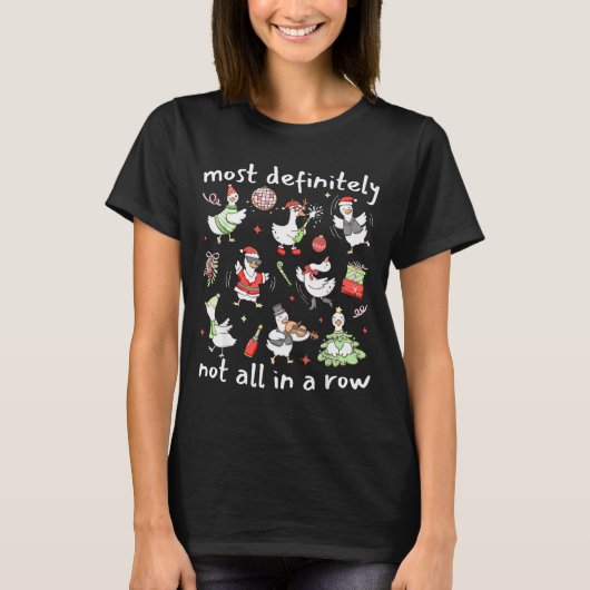 Most Definitely Not All In A Row Christmas Silly G T-Shirt (Vorderseite)