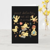 Most Definitely Not All In A Row Duck Back To Scho Karte (Gelbe Blume)