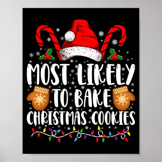Most Likely Bake Christmas Cookie Xmas Family  Poster (Vorne)