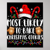 Most Likely Bake Christmas Cookie Xmas Family T Sh Poster (Vorne)