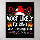 Most Likely Sing Every Christmas Song Xmas Family Poster (Vorne)