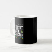 Most Likely To Adopt The Reindeer Funny Christmas  Kaffeetasse (Vorderseite Links)