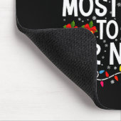 Most Likely To Ask For Nothing Christmas Matching Mousepad (Ecke)