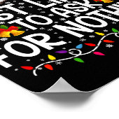 Most Likely To Ask For Nothing Christmas Matching Poster (Ecke)