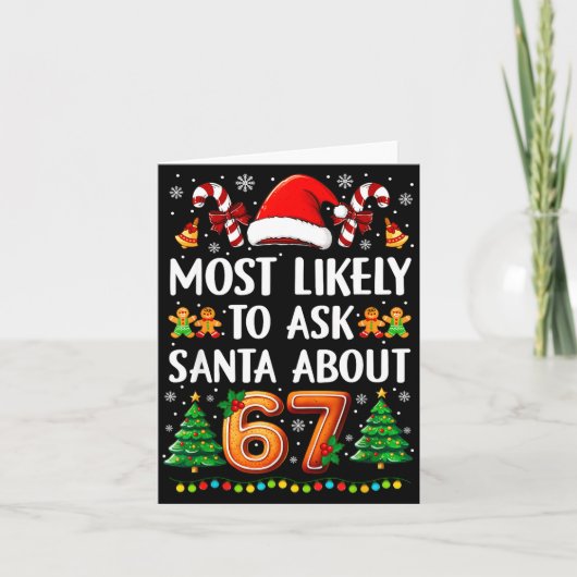 Most Likely To Ask Santa About 67 Funny Christmas  Karte (Vorderseite)
