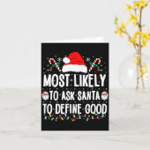 Most Likely To Ask Santa To Define Good Christmas Karte (Gelbe Blume)