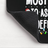 Most Likely To Ask Santa To Define Good Christmas  Mousepad (Ecke)