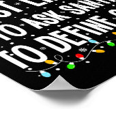 Most Likely To Ask Santa To Define Good Christmas  Poster (Ecke)