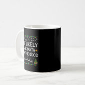 Most Likely To Ask Santa To Define Good Family Chr Kaffeetasse (Vorderseite Links)
