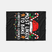 Most Likely To Bake Christmas Cookies Baker Christ Fleecedecke (Vorderseite (Horizontal))