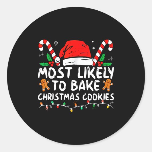 Most Likely To Bake Christmas Cookies Baker Christ Runder Aufkleber (Vorderseite)