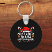 Most Likely To Bake Christmas Cookies Baker Christ Schlüsselanhänger (Vorderseite)