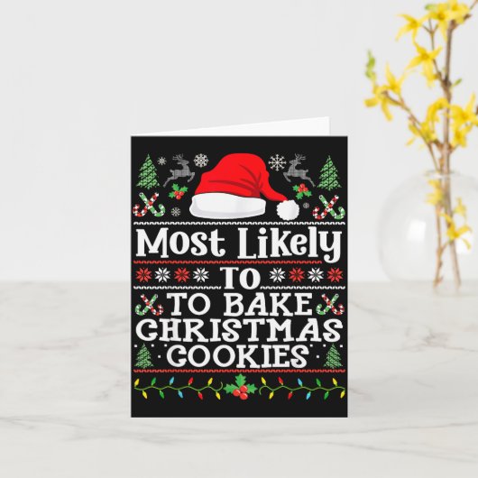 Most Likely To Bake Christmas Cookies Christmas Ba Karte (Gelbe Blume)