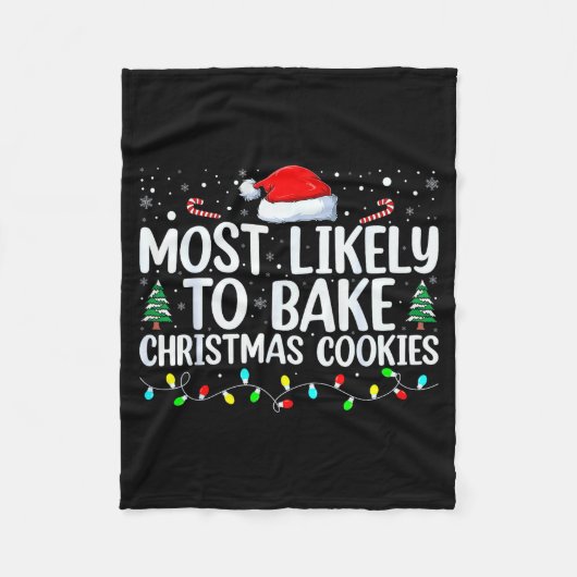 Most Likely To Bake Christmas Cookies Funny Baker Fleecedecke (Vorderseite)