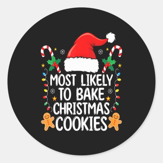 Most Likely To Bake Christmas Cookies Funny Baker  Runder Aufkleber (Vorderseite)