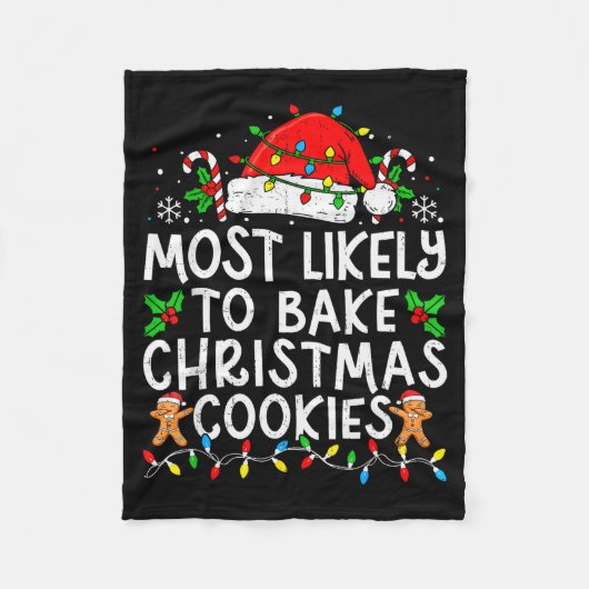 Most Likely To Bake Christmas Cookies Matching Chr Fleecedecke (Vorderseite)