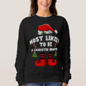 Most likely to be a gangster wrapper sweatshirt (Vorderseite)