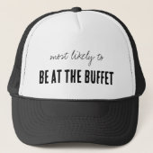 Most Likely To BE AT THE BUFFET Funny Cruise Truckerkappe (Vorderseite)