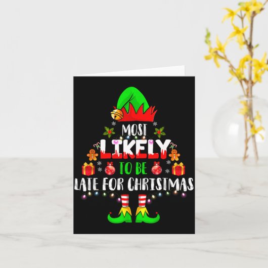 Most Likely To Be Late For Christmas Funny Family  Karte (Gelbe Blume)
