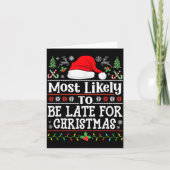 Most Likely To Be Late For Christmas Funny Family Karte (Vorderseite)