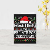 Most Likely To Be Late For Christmas Funny Family Karte (Gelbe Blume)