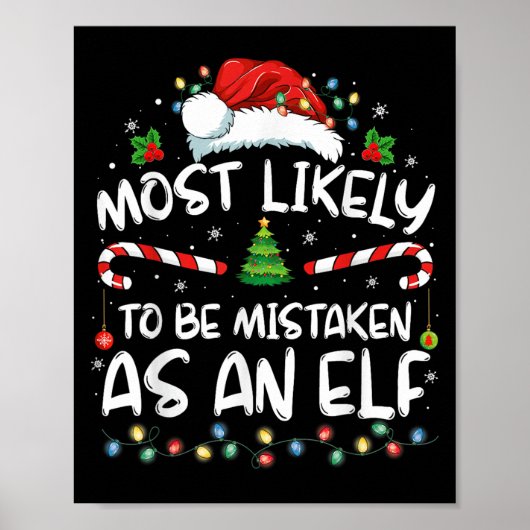 Most Likely To Be Mistaken As An Elf Funny Family Poster (Vorne)