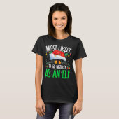 Most Likely To Be Mistaken As An Elf Funny Matchin T-Shirt (Vorne ganz)