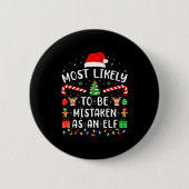 Most Likely To Be Mistaken As An Elf Matching Fami Button (Vorderseite)