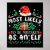 Most Likely To Be Mistaken As An Elf Xmas Matching Poster (Vorne)