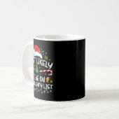 Most Likely To Be On The Naughty List Funny Family Kaffeetasse (Vorderseite Links)