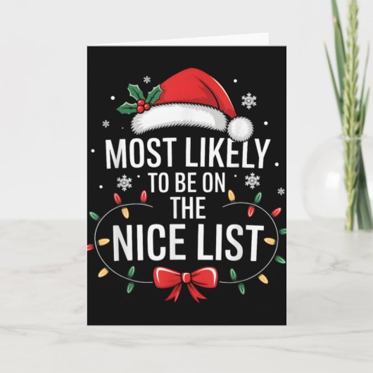 Most Likely To Be On The Nice List Funny Xmas Fami Karte (Vorderseite)