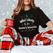 Most Likely to Be Santa’s Favorite Christmas Tee