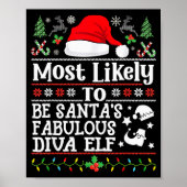 Most Likely To Be Santa's Fabulous Diva Elf- Chris Poster (Vorne)