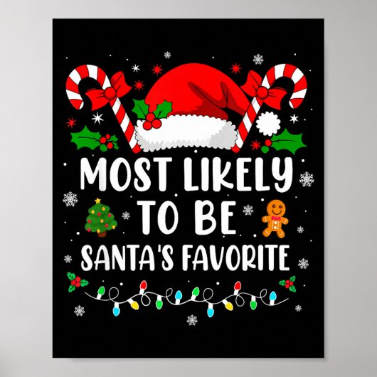 Most Likely To Be Santa's Favorite Family Christma Poster (Vorne)