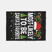 Most Likely To Be Santa's Favorite Family Matching Fleecedecke (Vorderseite (Horizontal))