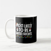 Most Likely To Be Santa's Favorite Family Matching Kaffeetasse (Links)