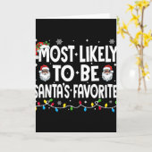 Most Likely To Be Santa's Favorite Family Matching Karte (Gelbe Blume)