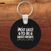 Most Likely To Be Santa's Favorite Family Matching Schlüsselanhänger (Vorderseite)