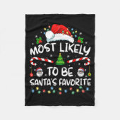 Most Likely To Be Santa's Favorite Funny Family Ch Fleecedecke (Vorderseite)