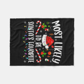 Most Likely To Be Santa's Favorite Funny Family Ch Fleecedecke (Vorderseite (Horizontal))