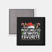 Most Likely To Be Santa's Favorite Matching Christ Magnet (Vorderseite/Rückseite)