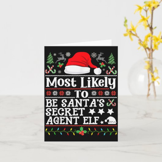 Most Likely To Be Santa's Secret Agent Elf - Chris Karte (Gelbe Blume)