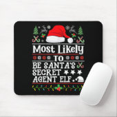 Most Likely To Be Santa's Secret Agent Elf - Chris Mousepad (Mit Mouse)