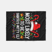 Most Likely To Be Santas Witty Elf Christmas Fleecedecke (Vorderseite (Horizontal))