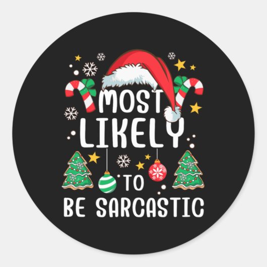 Most Likely To Be Sarcastic Funny Family Xmas Holi Runder Aufkleber (Vorderseite)
